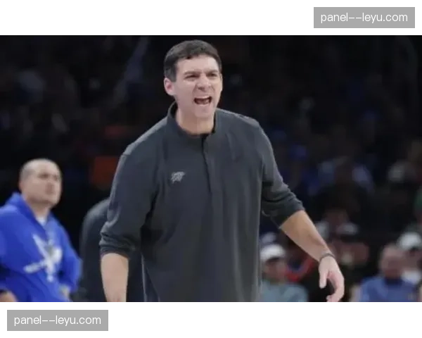 通讯：雷霆主帅戴格诺特专访，谈球队文化构建与年轻核心培养