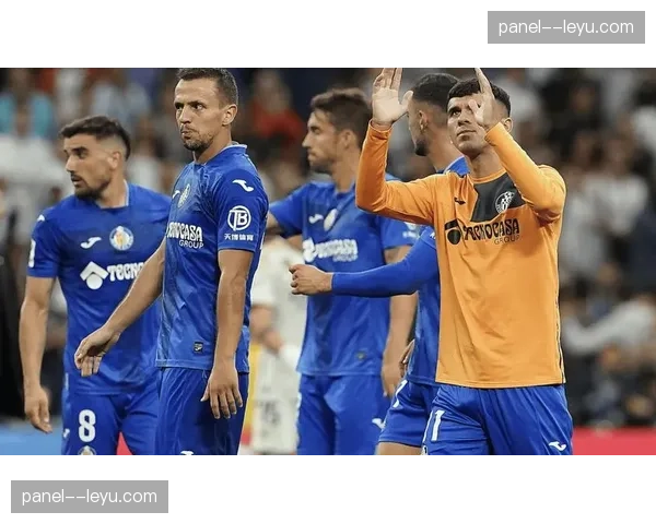 赫塔费防线三将停赛,主帅博尔达拉斯场边禁赛